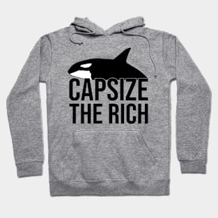 Orcas Capsize The Rich Hoodie